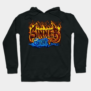 Sinner Saint Hoodie